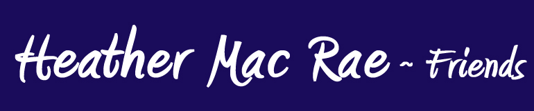 Heather Mac Rae Friends